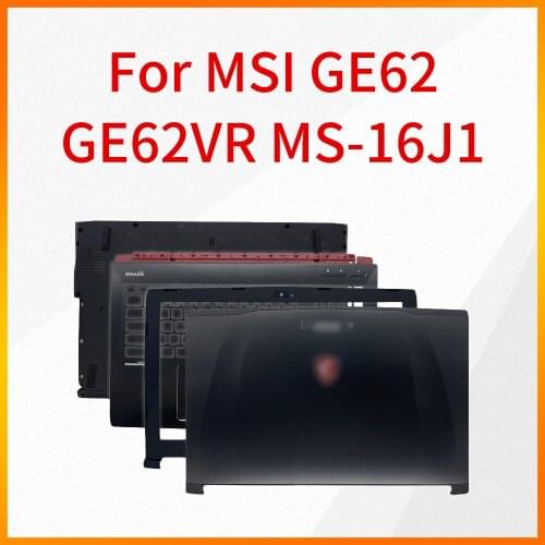 Notebook Case is Suitable For MSI GE62 GE62VR MS-16J1 16J2 16J3 A Shell B Shell C Shell D Shell Shaft Case