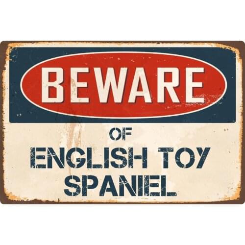 StickerPirate Beware of English Toy Spaniel 8 x 12 Vintage Aluminum Retro Metal Sign VS83
