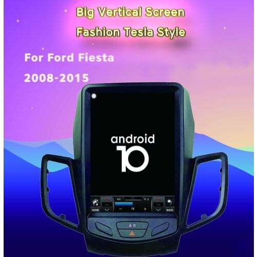10.4-inch Android 9.0 IPS Vertical Tesla Screen Car Multimedia Player GPS Navigation Auto Radio for 2008-2015 Ford Fiesta