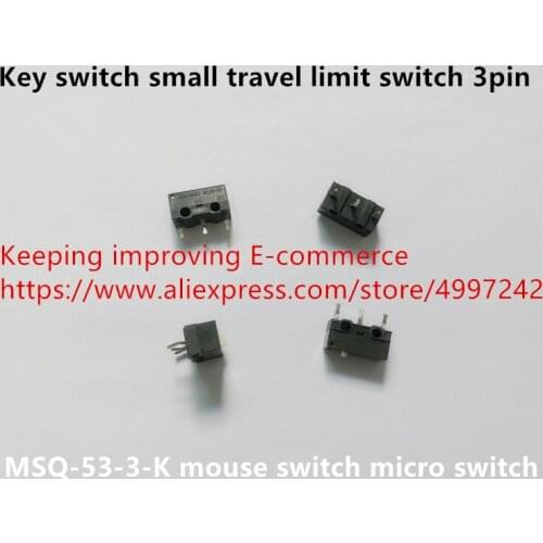 Original new 100% MSQ-53-3-K mouse switch micro switch key switch small travel limit switch 3pin