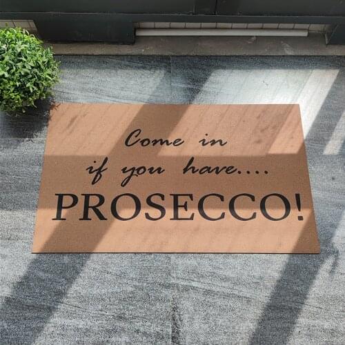 Welcome Mat Funny Door Mats for Entrance Print on Demand Come In If You Have Prosecco Carpet In The Hallway Rubber Rugs