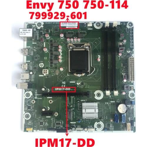 799929-601 799929-501 799929-001 For HP Envy 750 750-114 Desktop Motherboard IPM17-DD Mainboard H170 DDR3L Fully Tested Working