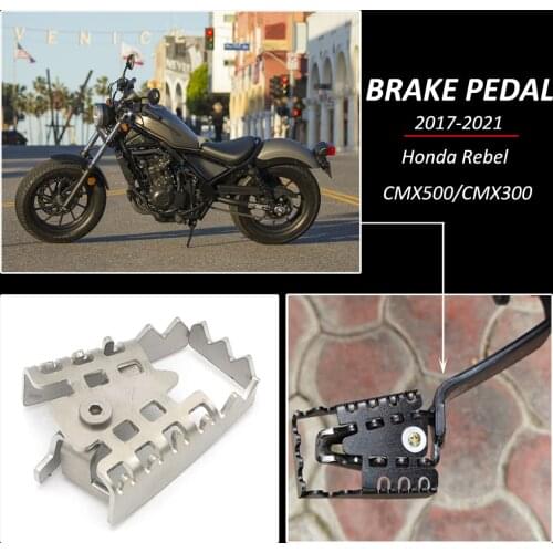 FOR Honda Rebel500 Rebel300 CMX500 CMX300 Rebel 500 300 CMX 500 300 Motorcycle Accessories Anti Skid Pedal Brake Pedal