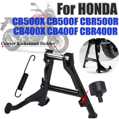 For HONDA CB500X 2019 2020 CBR400R CB400F CB400X Motorcycle Middle Kickstand Center Central Parking Stand Firm Holder Support