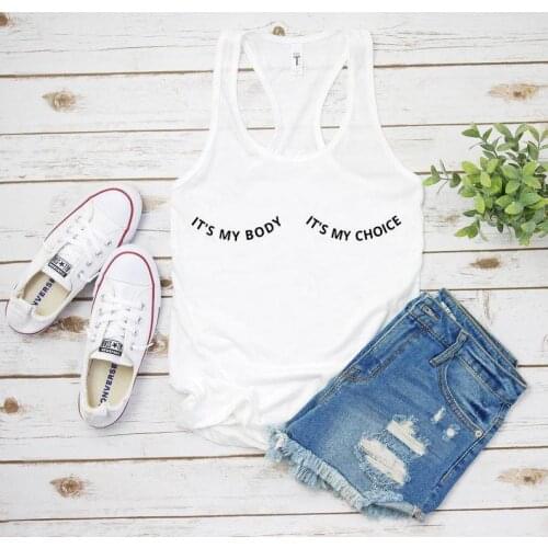 Vest its my body its my choice Girl Sexy Summer Sleeveless Tank Tops Casual Stylish Stylish Body and choice letter vest tees