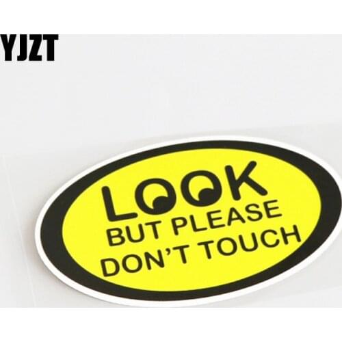 YJZT 11.7CM*7CM LOOK BUT PLEASE DON'T TOUCH Fun PVC Car Sticker Decal Graphical 13-0663