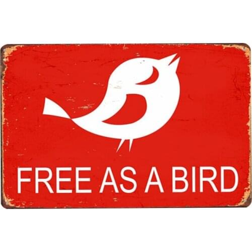 Free As a Bird Metal Tin Sign Vintage Plate Wall Pub Home Art Decor Iron Poster Cuadros DU1606