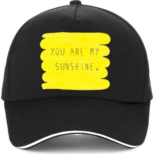 You Are My Sunshine Summer Print cap men women Fashion 100% Cotton baseball Cap Harajuku Hip Hop snapback hat bone casquette