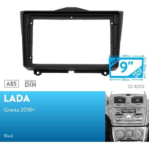 9inch Car Fascia Radio Panel for LADA GRANTA 2018+ Dash Kit Install Facia Bezel Adapter Trim 9 inch Plate Cover Console