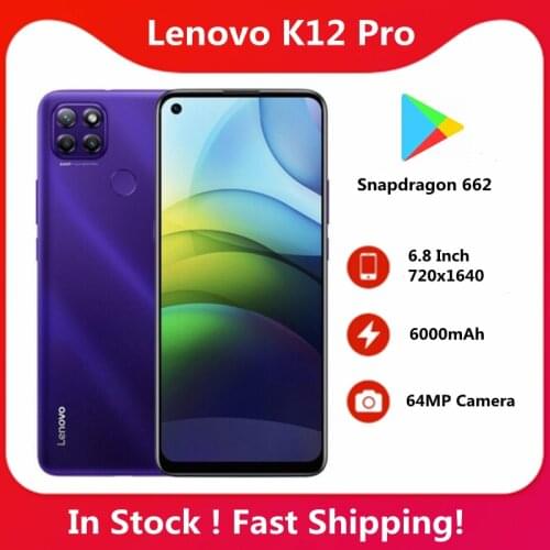 Original Lenovo K12 Pro Android 10 Cellphones 6.8''HD+ 4GB 64GB Snapdragon 662 Octa Core 6000mAh 16MP Front Camera Mobile Phone