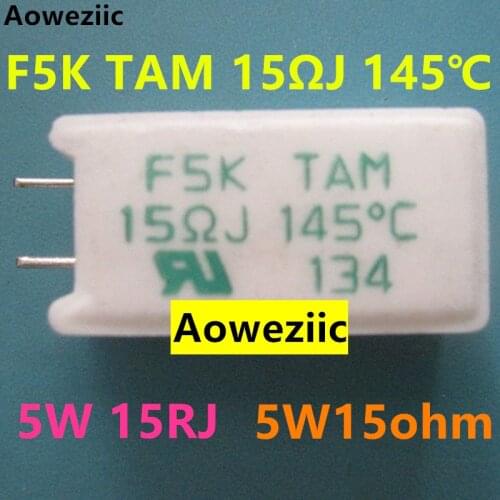 1Pcs F5K TAM 15ΩJ 145℃ 5W 15Ohm ±5% 5W15ΩJ 5W15RJ 5W15ohm Vertical Cement Resistance With Temperature Protection