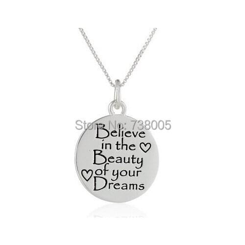 2015 Fashion Graffiti "Believe in the Beauty of Your Dreams" Silver Pendant Necklace Wholesale Jewelry