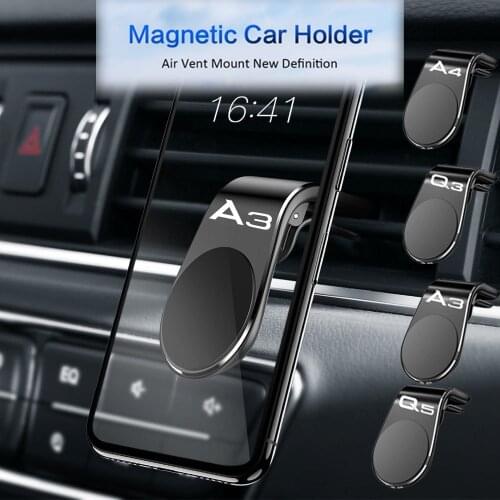 Magnetic Universal Car Phone Holder Air Vent Mount Stand GPS Mobile Holder for audi A3 A4 A5 A6 A7 Q2 Q3 Q5 Q7 Q8 accessories