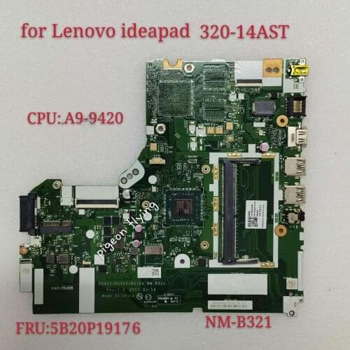 Applicable to 320-14AST Notebook Motherboard CPU A9-9420Number NM-B321 FRU 5B20P19176 100% Test Ok