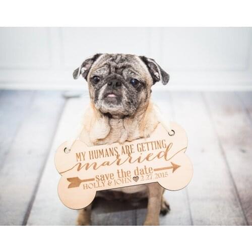 Custom Pet Sign for Engagement Save the Date Photo prop, Dog Save the Date Sign for Wedding Pictures, Personalized Wedding Sign