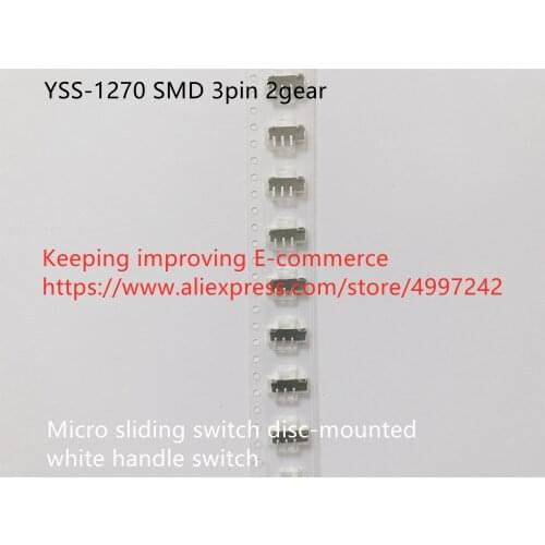 Original new 100% YSS-1270 SMD 3pin 2gear micro sliding switch disc-mounted white handle switch