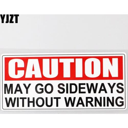 YJZT 14.4CM×6.2CM CAUTION May Go Sideways Funny Car Sticker PVC Decal 12C-0409