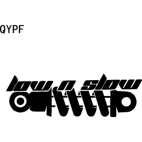 QYPF 15.5CM*4.9CM Funny Low N Slow Car Sticker Vinyl And Window Decals For Black Sliver C15-2245