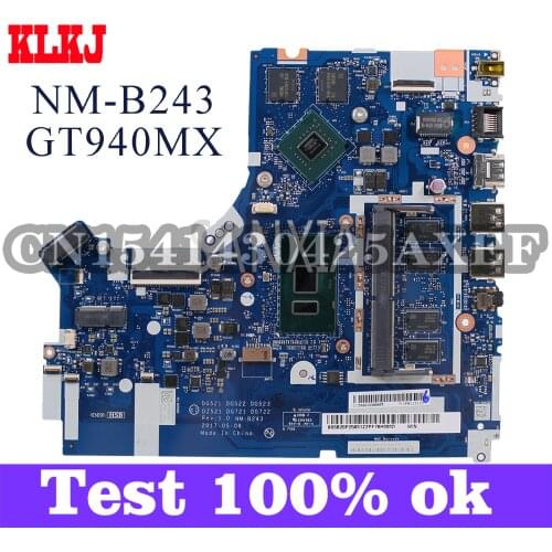 KLKJ NM-B243 Laptop Motherboard For Lenovo Ideapad 320-17IKB Original Mainboard 4GB-RAM I5-7200U GT940MX/920MX