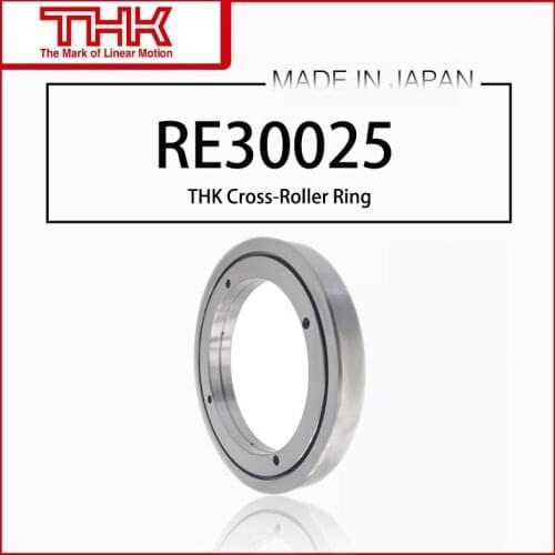 Original New THK Cross Roller Ring for Outer Ring Rotation RE 30025 RE30025 RE30025UU RE30025UUCC0 RE30025UUC0