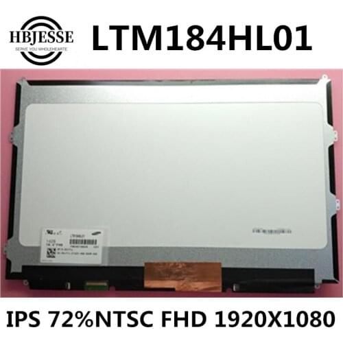 18.4" LTM184HL01 IPS FHD 72%NTSC LCD Screen for MSI GT83VR 6RF GT80 2QC 2QE 2QD PLS SDC4C48 Display 1920*1080