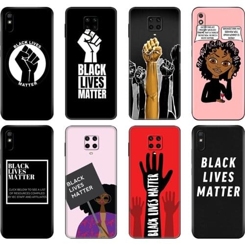 Black tpu Case For Xiaomi Redmi 7A 8 8A 9 9A 9C Case Redmi Note 8T 8 Pro T Note 9 9S 9 Pro Case Black Lives Matter
