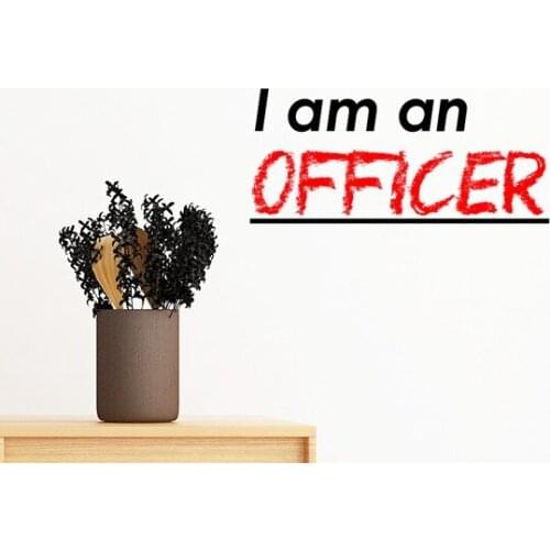 Quote I Am An Officer Removable Wall Sticker Art Decals Mural DIY Wallpaper for Room Decal