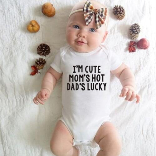 I'm Cute Mons Hot Dads Lucky Baby Bodysuit 100% Cotton Summer Short Sleeve Newborn Boys Girls Jumpsuit