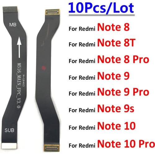 10pcs/Lot, Main Board Motherboard Connector Flex Cable For Xiaomi Redmi Note 7 8 9 Pro 9S 8T / Mi 10T Mainboard Flex