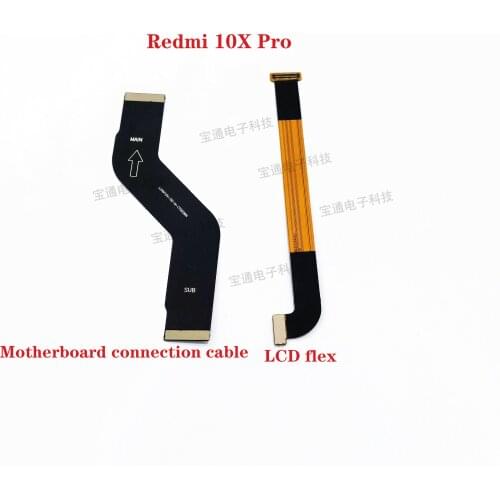 For Xiaomi Redmi 10X Pro LCD and Main Board Motherboard Connect Flex Cable