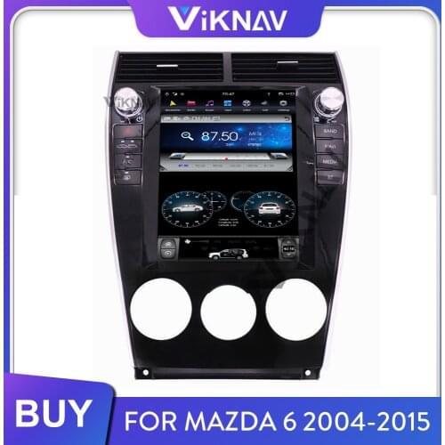 Car Radio for Mazda 6 2004-2011 2012 2013-2015 Android Auto Stereo Receiver Multimedia Player Vertical Screen GPS Navigation