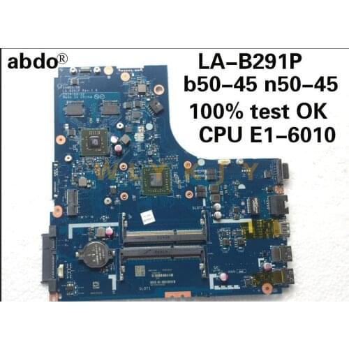 For Lenovo B50-45 n50-45 la-b291p Laptop motherboard CPU e1-6010 R5 M230 1G DDR3 100% Test OK