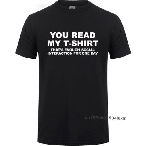 You Read My T-Shirt Funny Birthday Gift For Men Boyfriend Brother Faddish Vaporwave Cotton Short Sleeve T Shirt Dropshipping