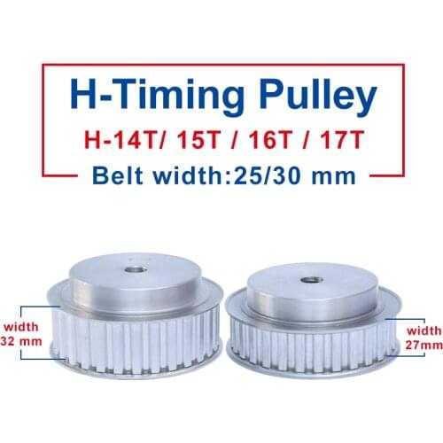 Timing Pulley H-14T/15T/16T/17T Rough Hole 10/12 mm Aluminum Pulley Slot Width 27/32 mm Fit For H-Timing Belt width 25/30 mm