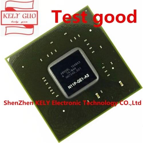 100% test very good product N11P-GE1-A3 N11P GE1 A3 reball BGA chipset