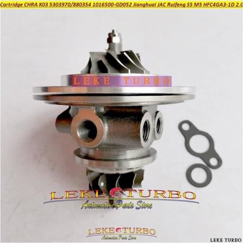 Turbo Cartridge CHRA K03 53039880354 53039700354 1016500-GD052 For JIANGHUAI For JAC Ruifeng S5 M5 2.0T HFC4GA3-1D EURO IV 130KW