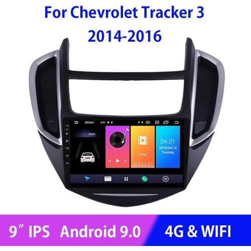 Android 9.0 WIFI 4G Car Radio Multimidia Video Player For Chevrolet Tracker 3 2014 2015 2016 GPS Navi 9" IPS HD Bluetooth BT USB
