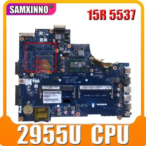 Original Laptop motherboard For DELL Inspiron 15R 5537 3537 SR1DU 2955U Mainboard VBW01 LA-9982P