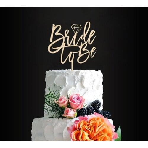 Rustic Wooden Bride To Be Wedding Cake Topper Engagement / Bride Shower Cake Toppers Cake Decorating Accessory