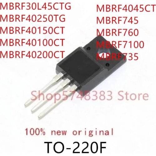 10PCS MBRF30L45CTG MBRF40250TG MBRF40150CT MBRF40100CT MBRF40200CT MBRF4045CT MBRF745 MBRF760 MBRF7100 MBRF735 TO-220F