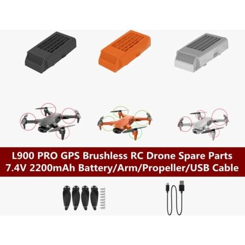 L900 PRO GPS Follow Me 4K Brushless RC Drone Spare Parts 7.4V 2200mAh Battery/Propeller/Arm/USB Cable For L900 PRO RC Quadcopter