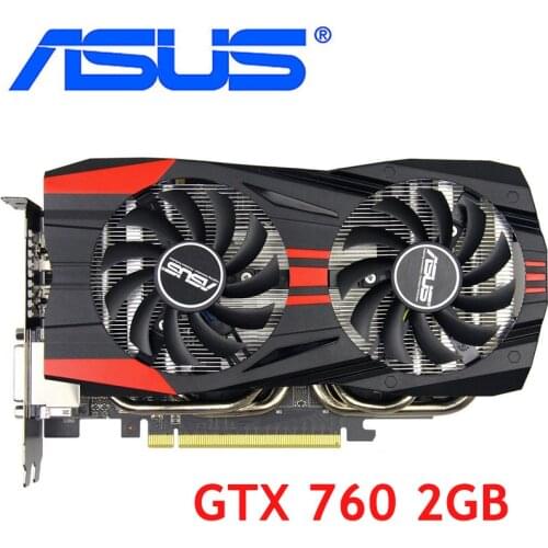 ASUS Video Graphics Card GTX 760 2GB 256Bit GDDR5 Video Cards for nVIDIA Geforce GTX760 Used VGA Cards stronger than GTX 750 TI