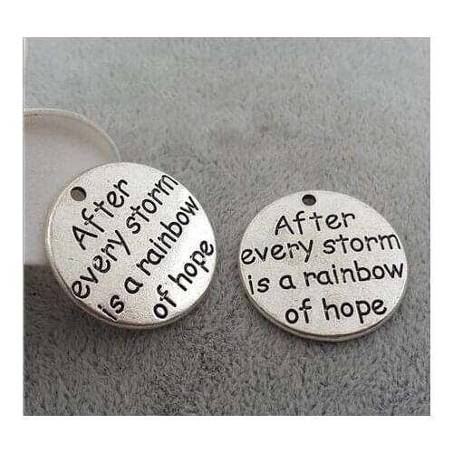 High Qualiy 20 Pieces/Lot 25MM Letter Printed After Every Storm Is A Hope Message Charm Inspiration Words Charm Pendant
