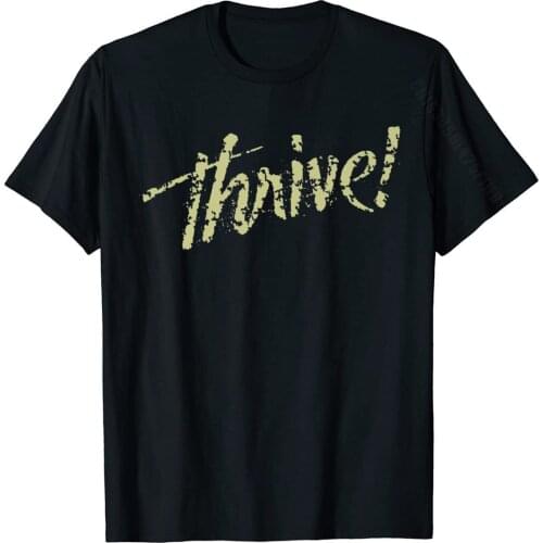Thrive! Work Out T-Shirt Yoga T-Shirt Gym T-Shirt Printing Tops Tees For Men Cotton T Shirts Classic Retro