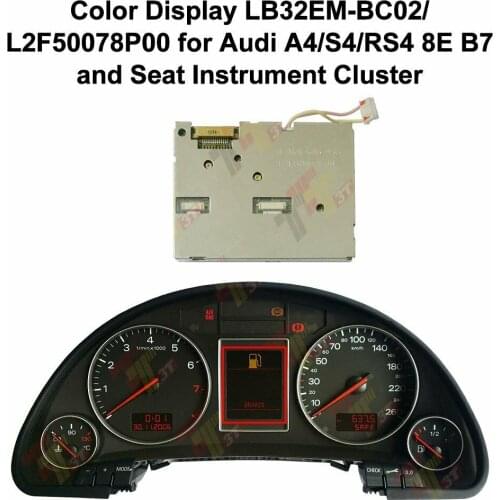 Color Display LB32EM-BC02 L2F50078P00 for Audi A4/S4/RS4 8E B7 For Seat Instrument Cluster LCD
