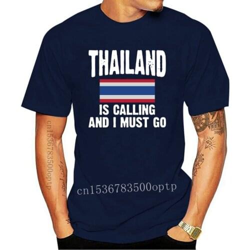 New Men tshirt Thailand Is Calling And I Must Go T Shirt women T-Shirt tees top