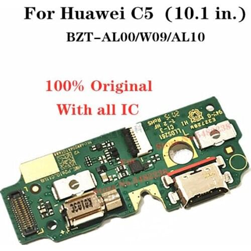 Original USB Charging Port Dock MIC Flex Cable For Huawei C5 10.1 in. BZT-AL00 W09 AL10 AL00 Charge Plug With Microphone Board