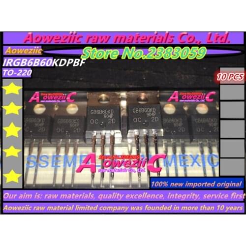 Aoweziic 100% new original imported IRGB6B60KDPBF GB6B60KD IRGB6B60KD TO-220 ultra-fast soft recovery diode 600V 13A 90W