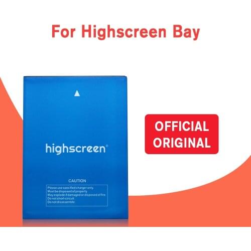 High Quality Original For Highscreen batteries BAY batteries cell phones batteries 3150mah Battery Replacement Parts