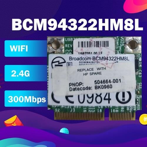 Wholesale BroadCom BCM94322HM8L BCM94322 BCM4322 Half Mini PCI-Express PCIe Wireless WLAN Wifi Card